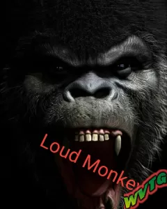 Loud Monkey